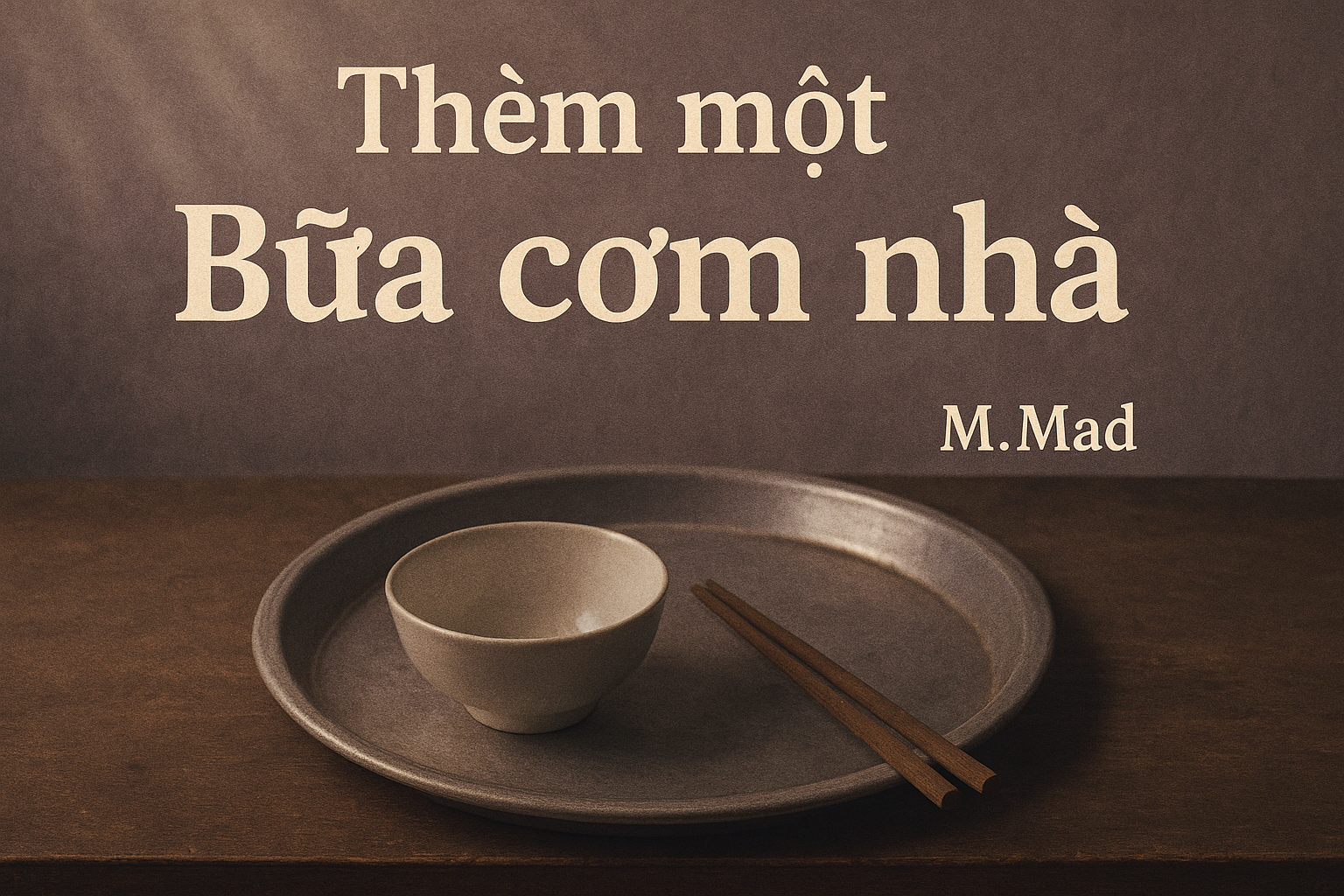 Thèm một bữa cơm nhà